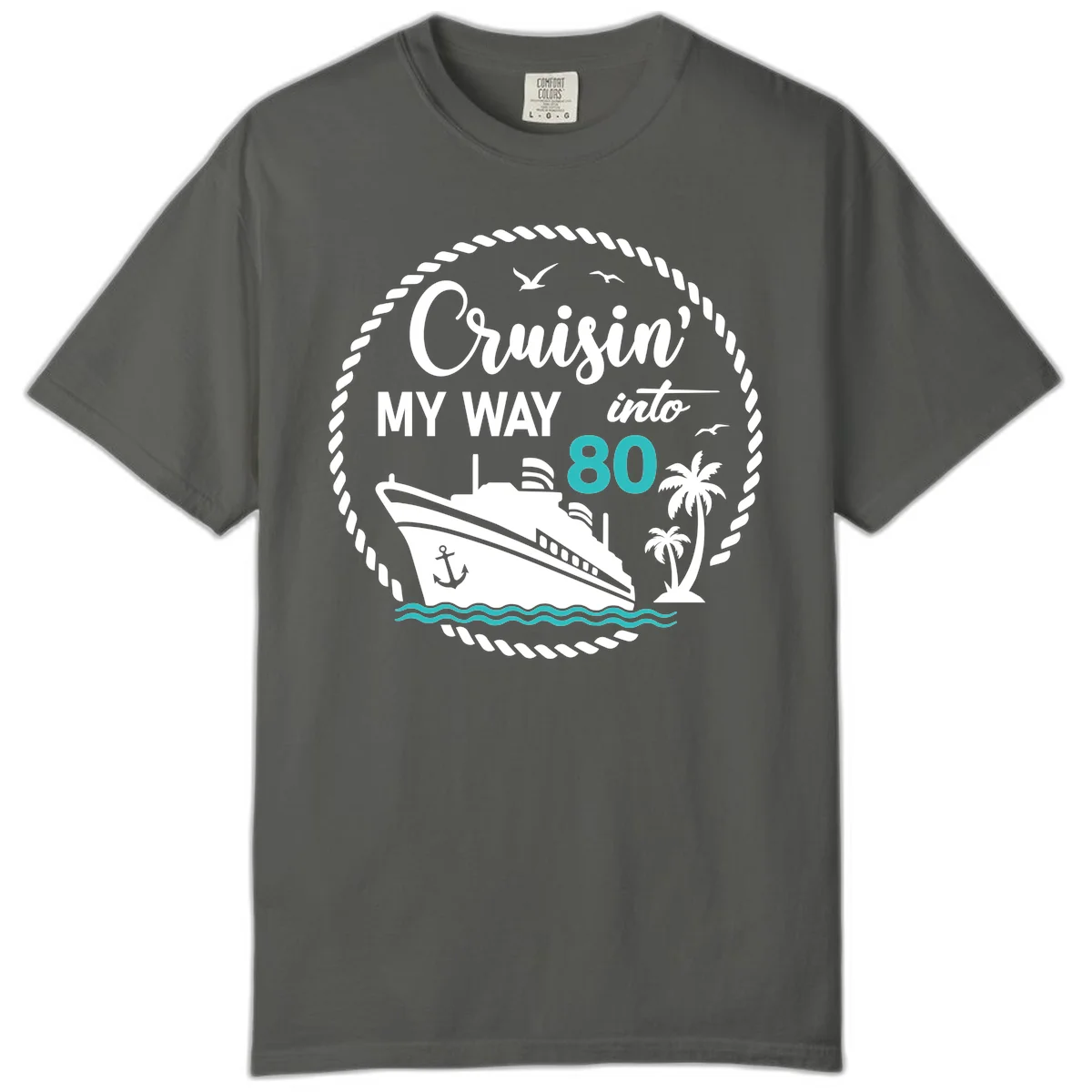 Cruisin' My Way Into 80 Comfort Color T-Shirt in Pepper