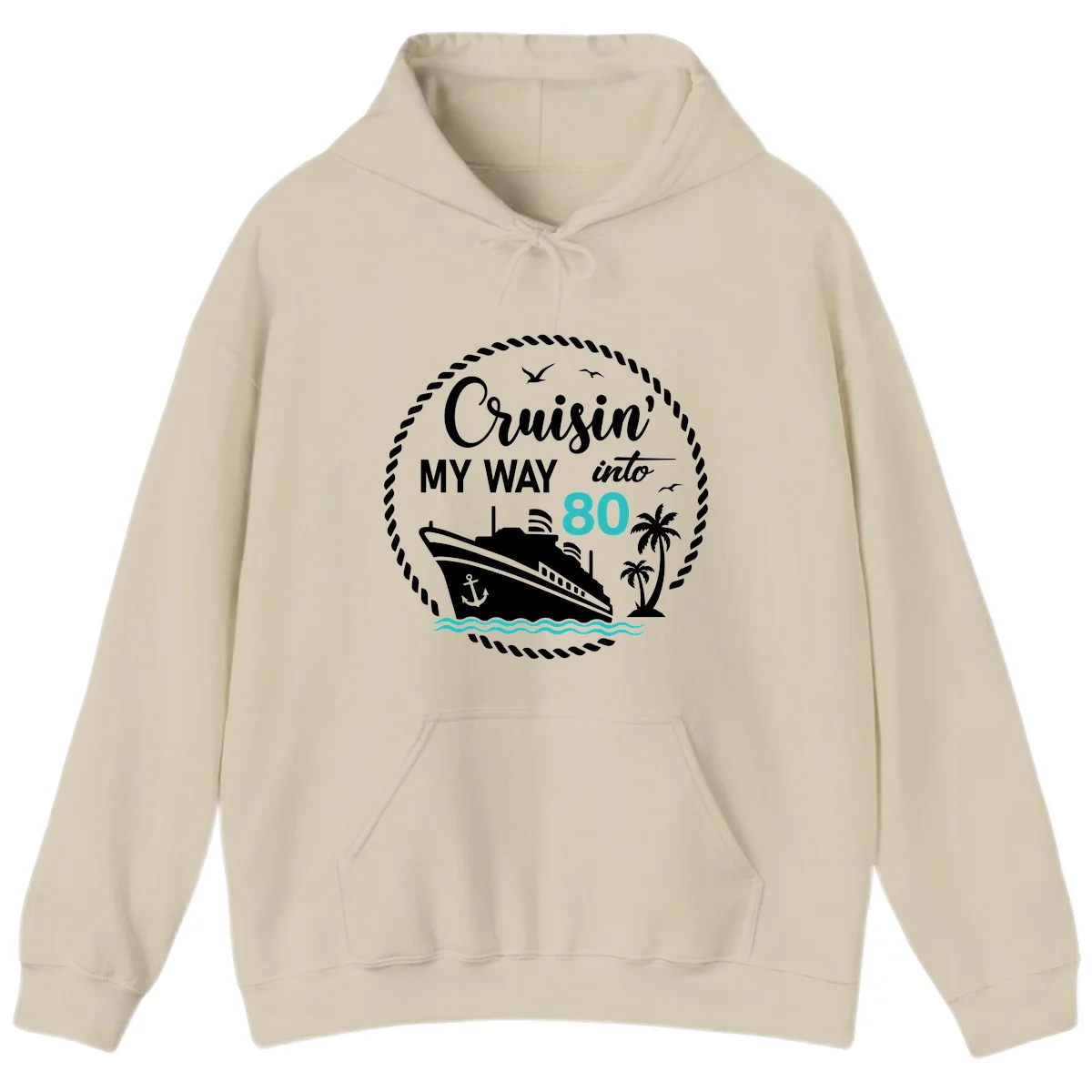 Cruisin' My Way Into 80 Hoodie in Sand