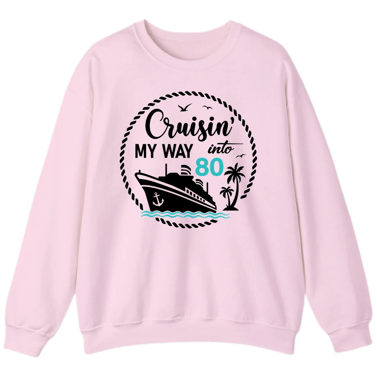 Cruisin' My Way Into 80 Sweatshirt in Light Pink