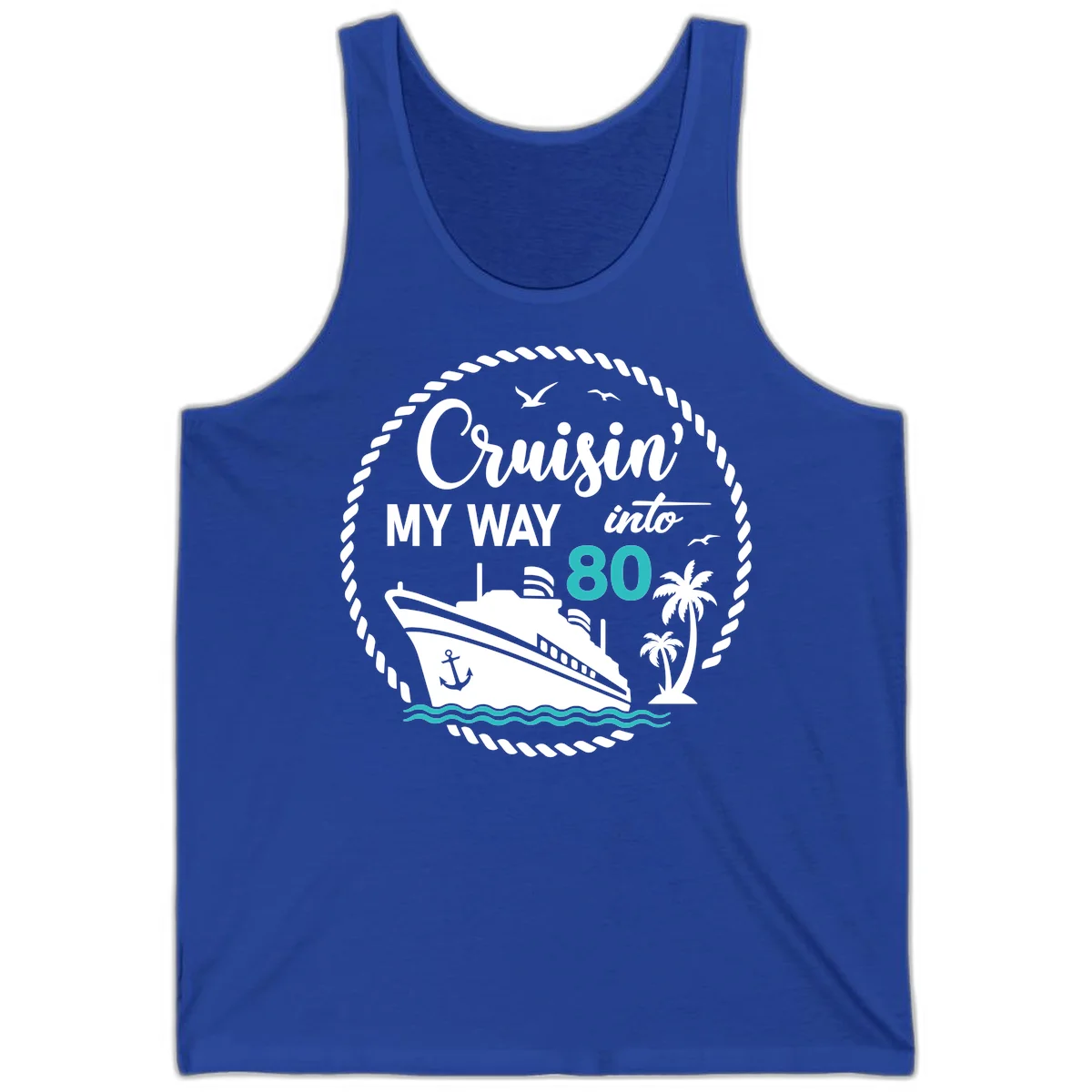 Cruisin' My Way Into 80 Tank Top in True Royal