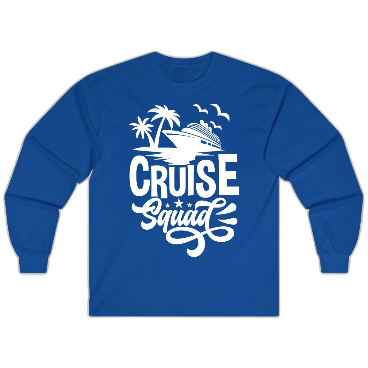 Cruise Squad Goals Long Sleeve in Royal