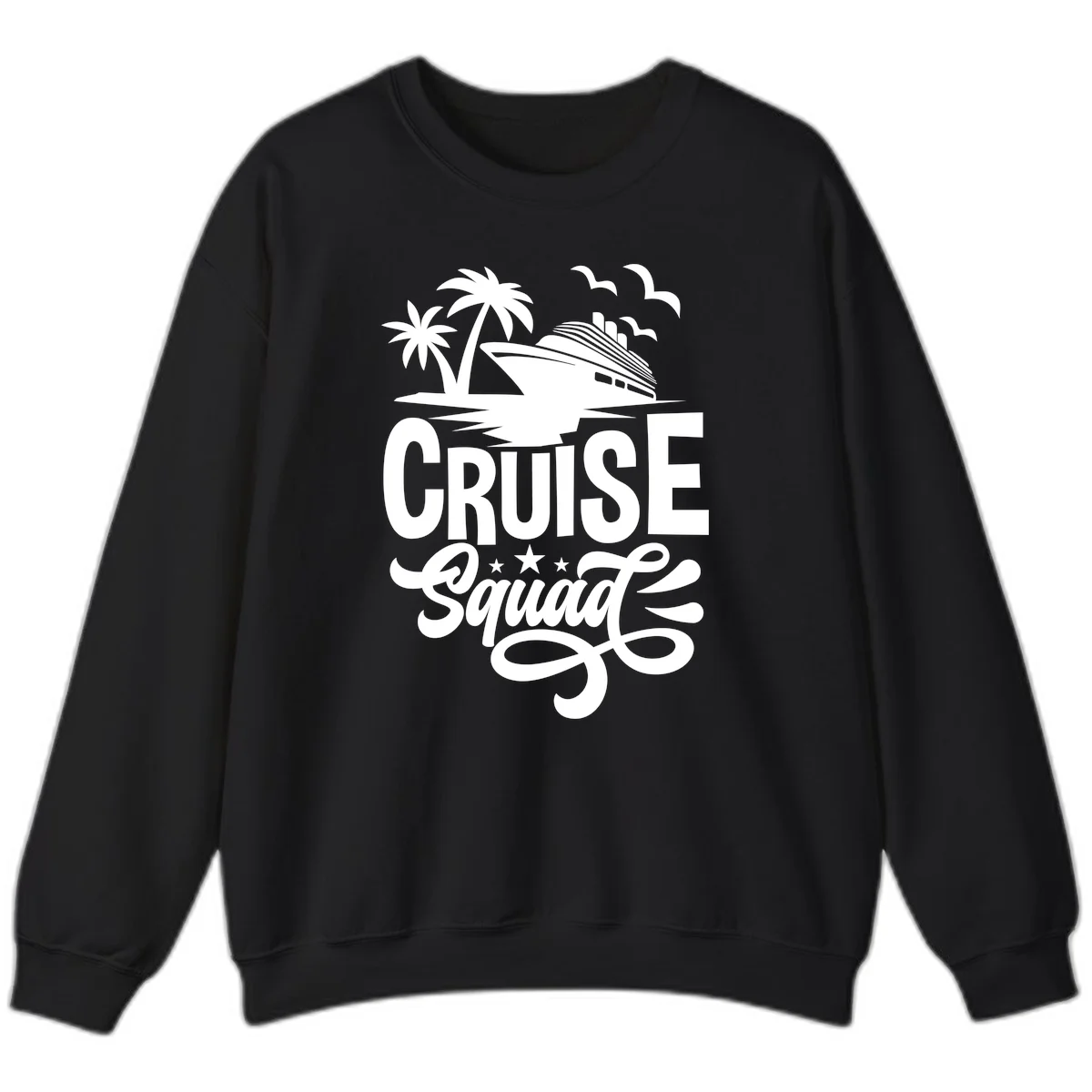 Cruise Squad Goals Sweatshirt in Black