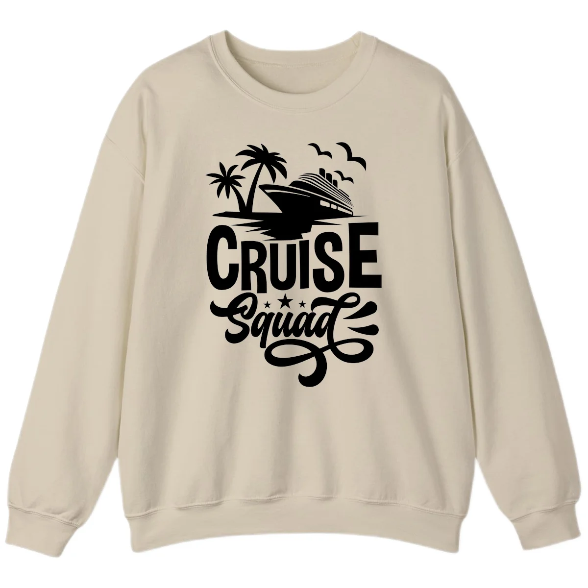 Cruise Squad Goals Sweatshirt in Sand