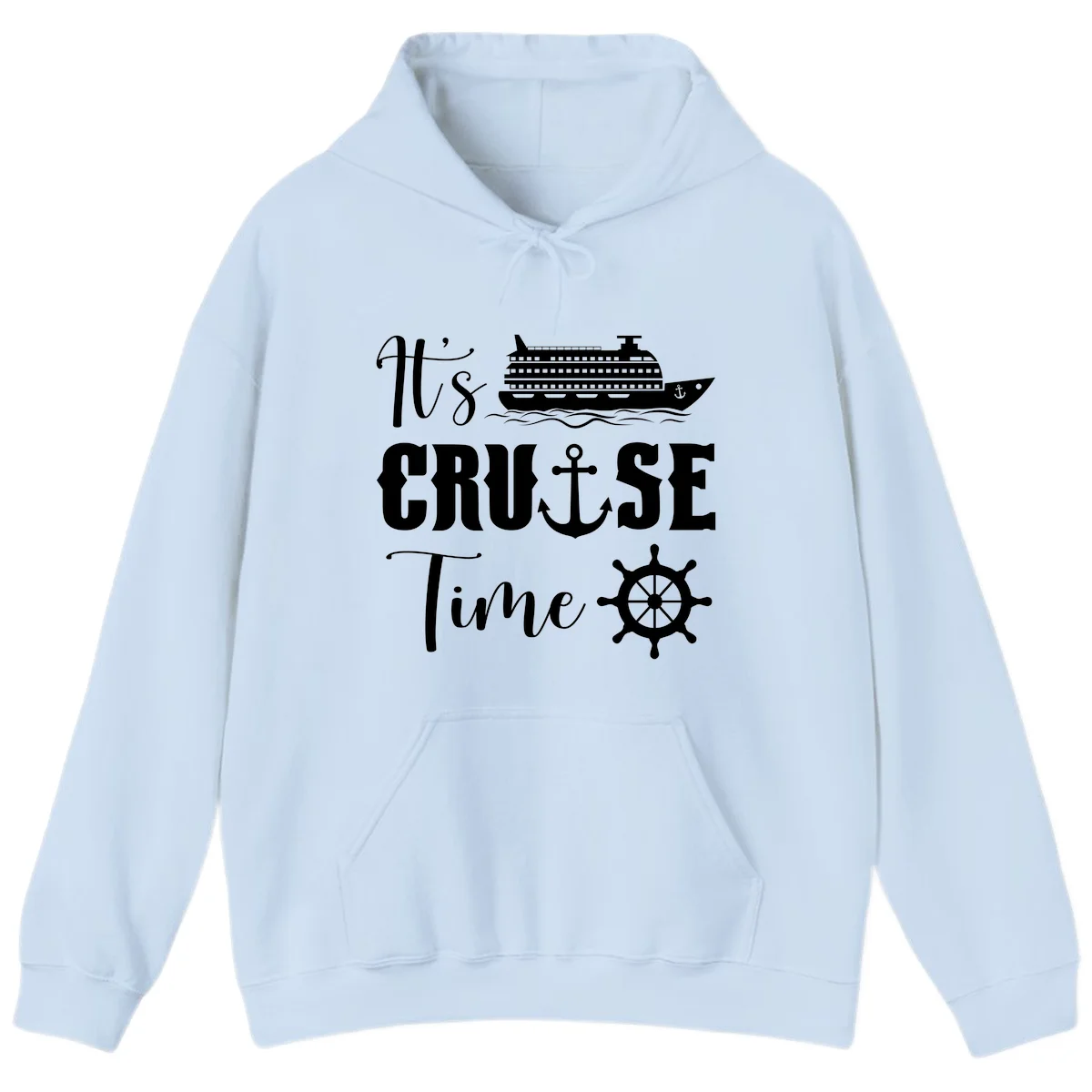 It's Cruise Time Nautical Cruise Ship Hoodie in Light Blue