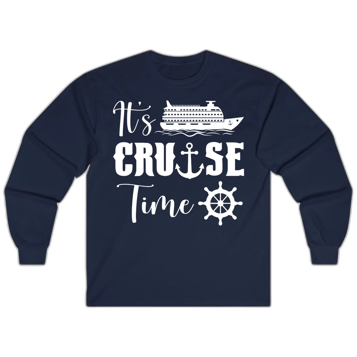 It's Cruise Time Nautical Long Sleeve for Vacation in Navy