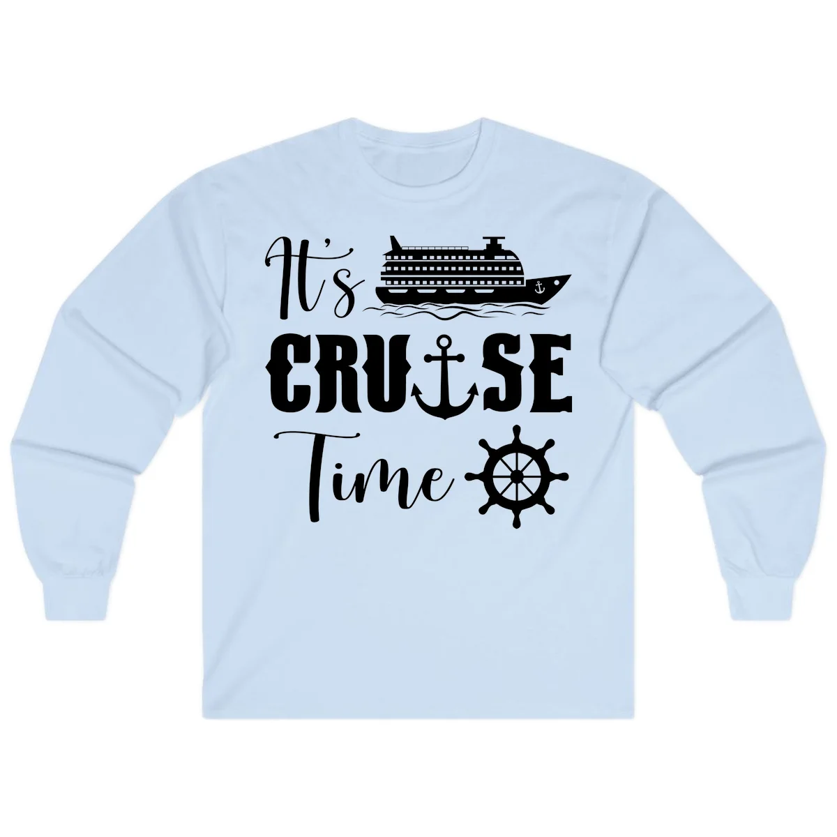 It's Cruise Time Nautical Long Sleeve for Vacation in Light Blue