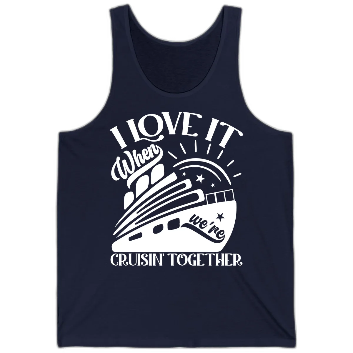 I Love It When We're Cruisin' Together Tank in Navy