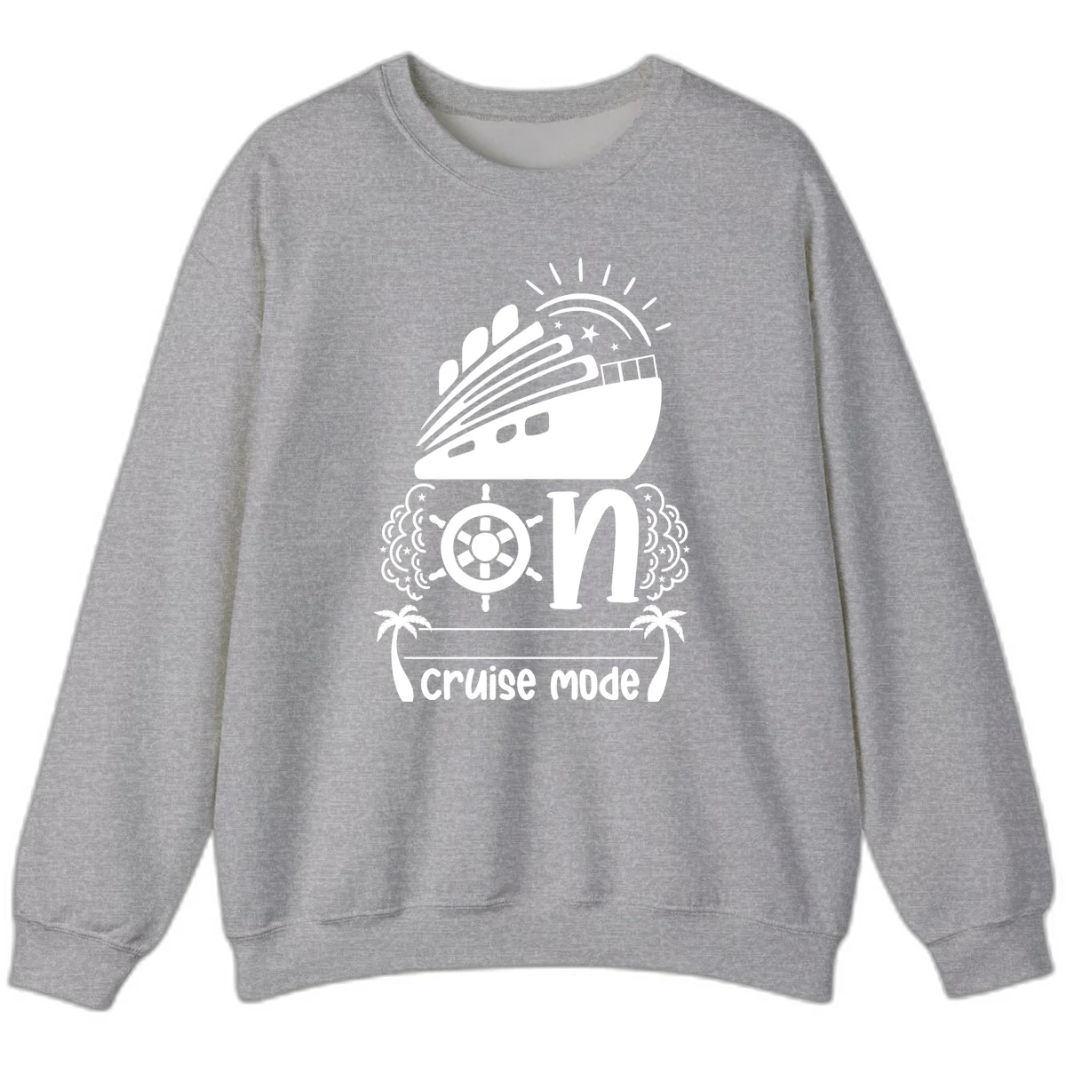 Cruise Mode On Sweatshirt in Sport Grey