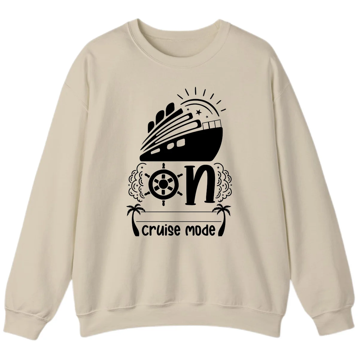 Cruise Mode On Sweatshirt in Sand