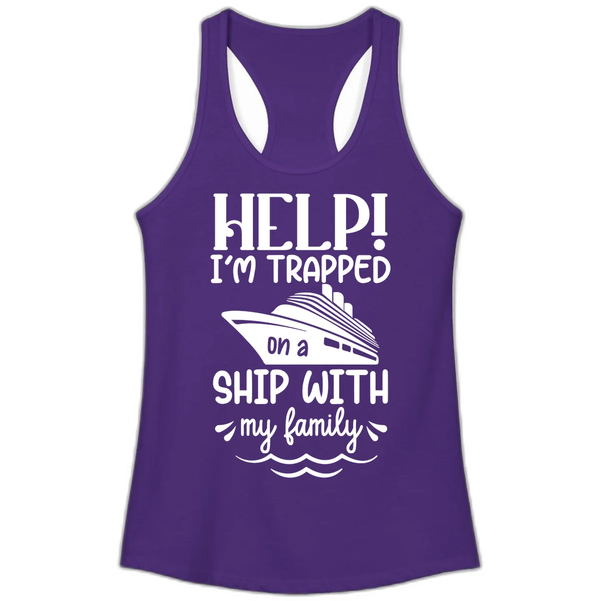 Trapped On A Ship With My Family Ladies Tank in Solid Purple Rush