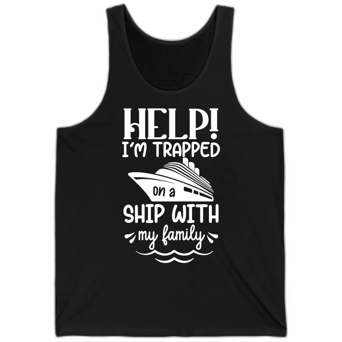 Trapped On A Ship With My Family Tank in Black