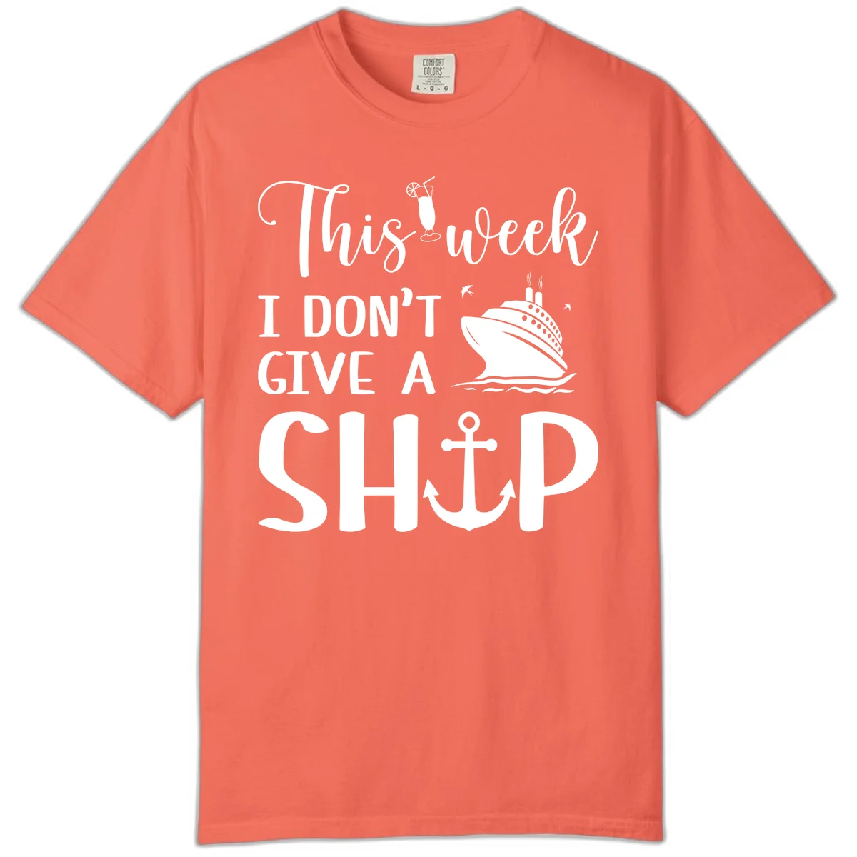 This Week I Don't Give A Ship Comfort Color in Bright Salmon