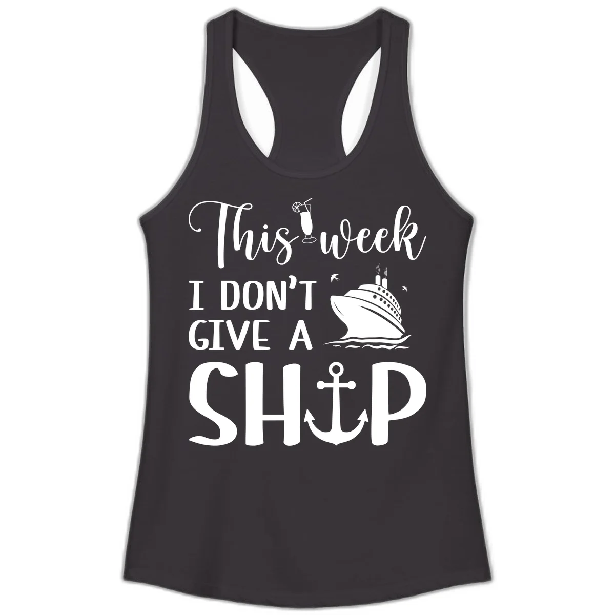 This Week I Don't Give A Ship Ladies Tank in Black