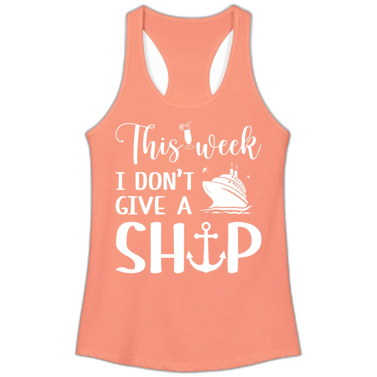 This Week I Don't Give A Ship Ladies Tank in Solid Light Orange