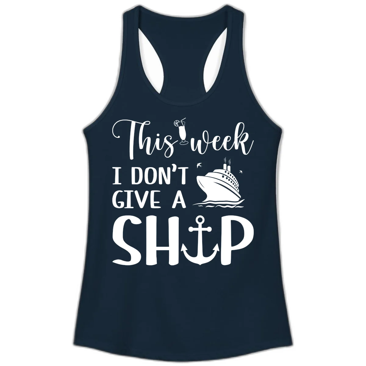 This Week I Don't Give A Ship Ladies Tank in Solid Midnight Navy