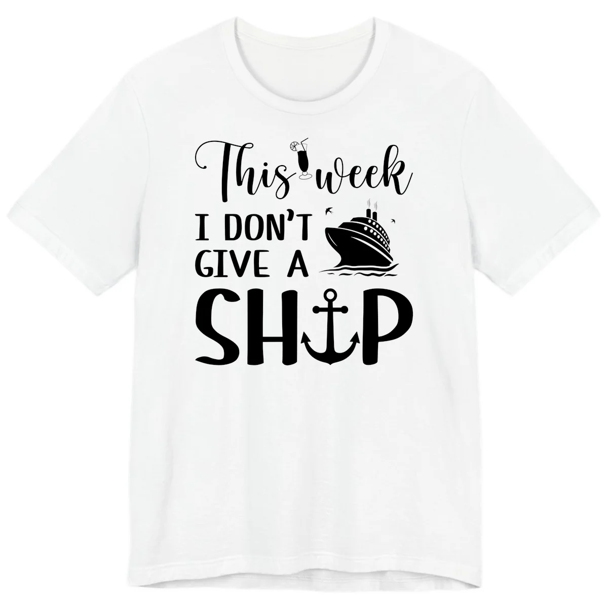 This Week I Don't Give A Ship Premium T-Shirt in White