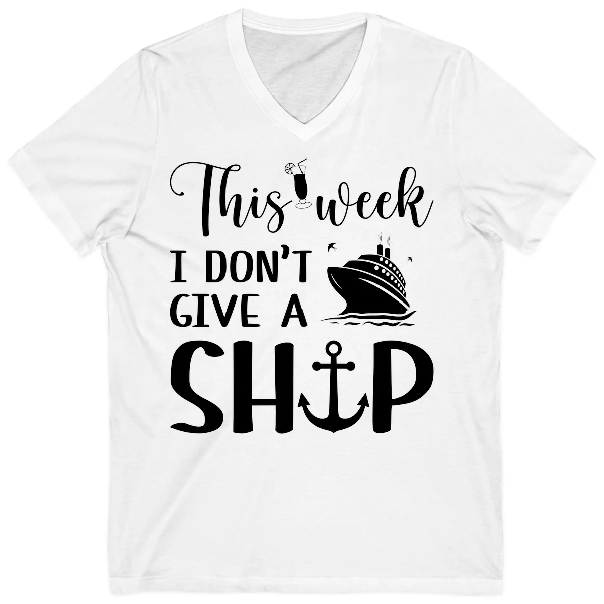 This Week I Don't Give A Ship V-Neck in White