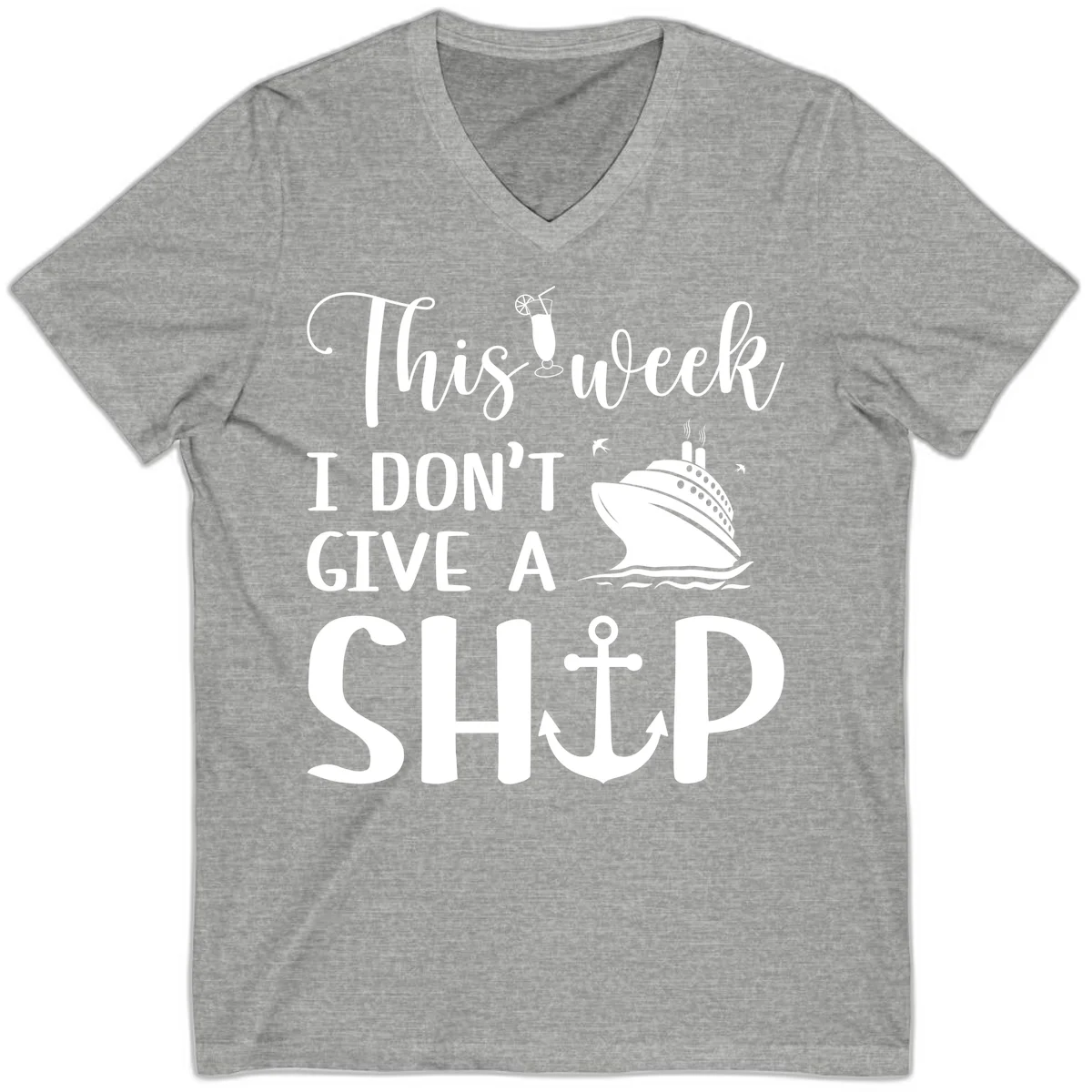 This Week I Don't Give A Ship V-Neck in Athletic Heather