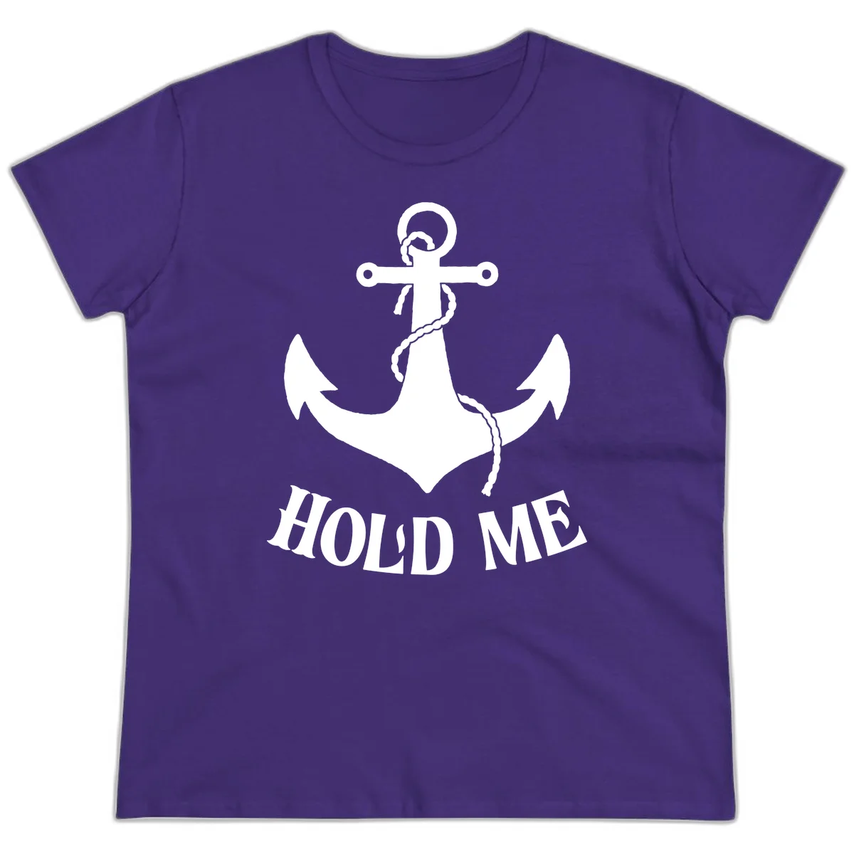 Anchor Hold Me Nautical Design Ladies Tee in Purple