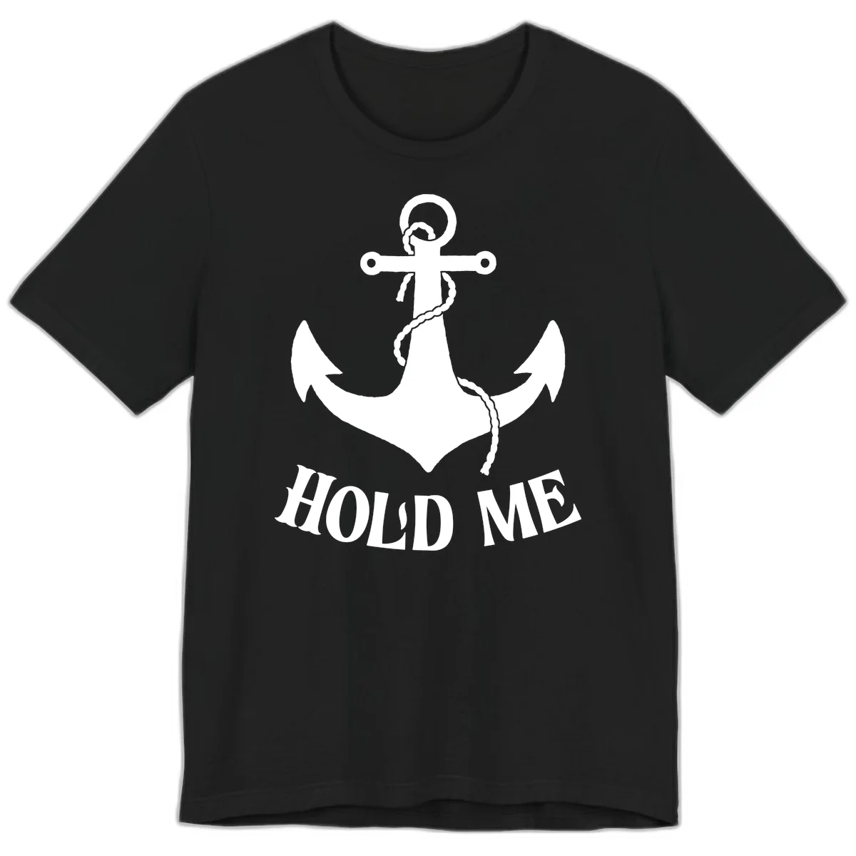 Anchor Hold Me Nautical Design Premium T-Shirt in Black