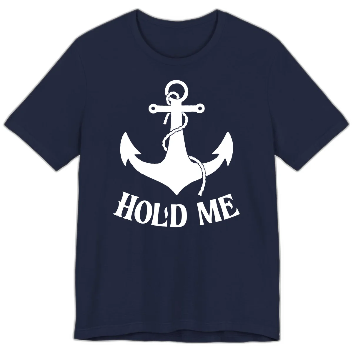 Anchor Hold Me Nautical Design Premium T-Shirt in Navy