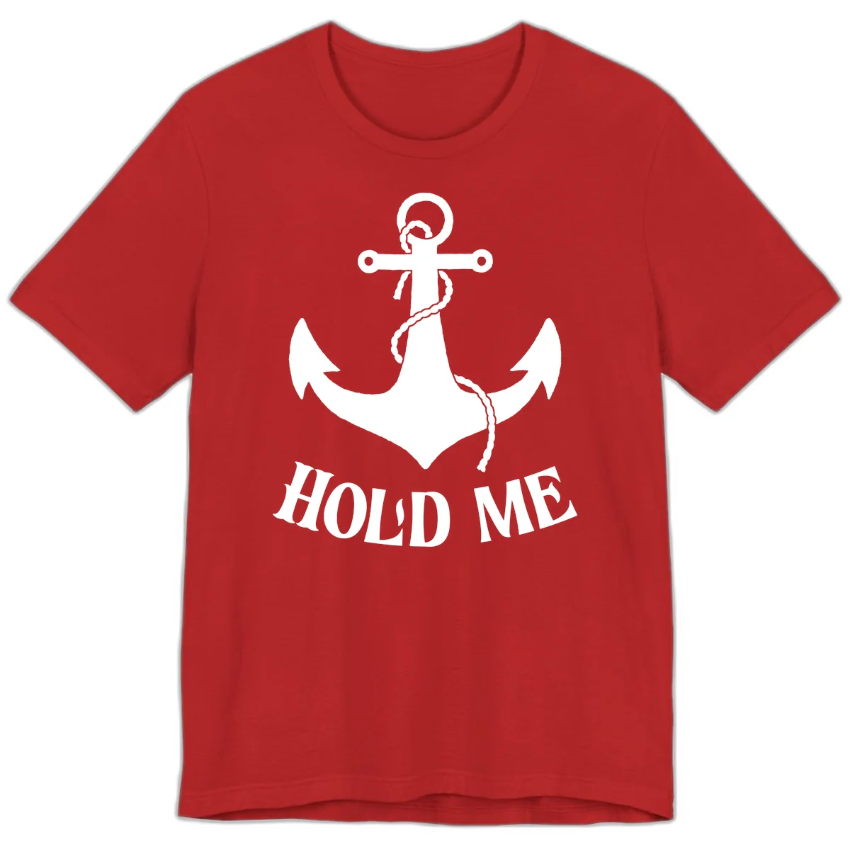 Anchor Hold Me Nautical Design Premium T-Shirt in Red