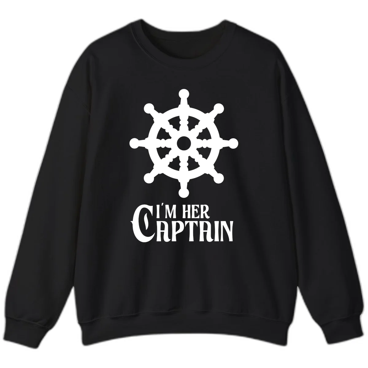 I'm Her Captain Sweatshirt in Black