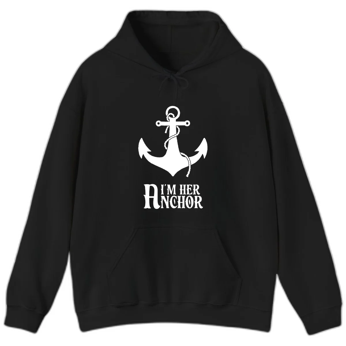 I'm Her Anchor Hoodie in Black