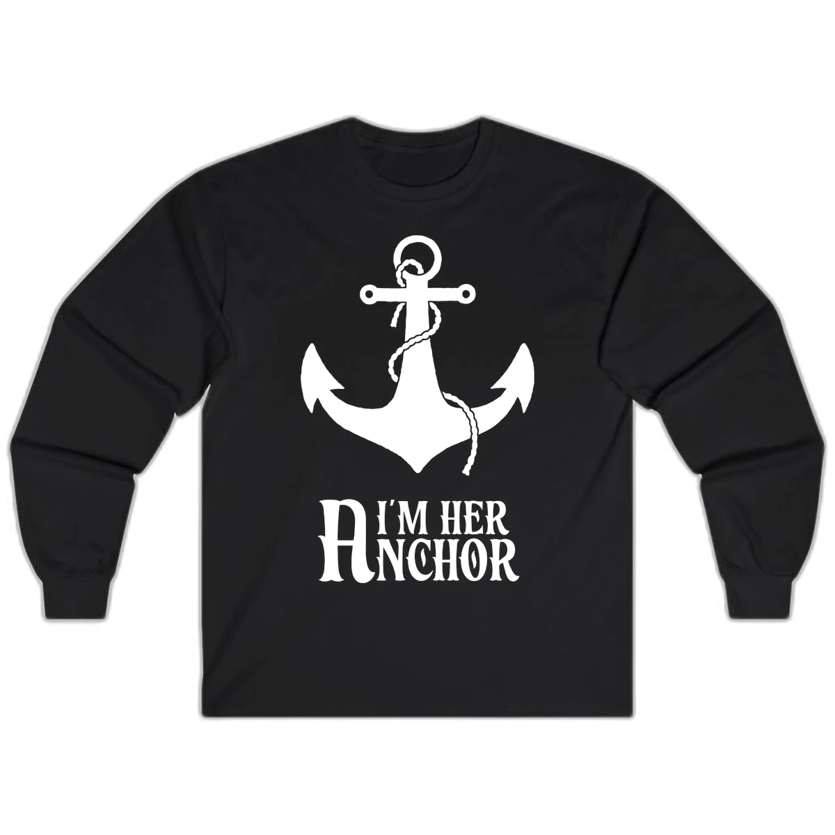 I'm Her Anchor Long Sleeve in Black