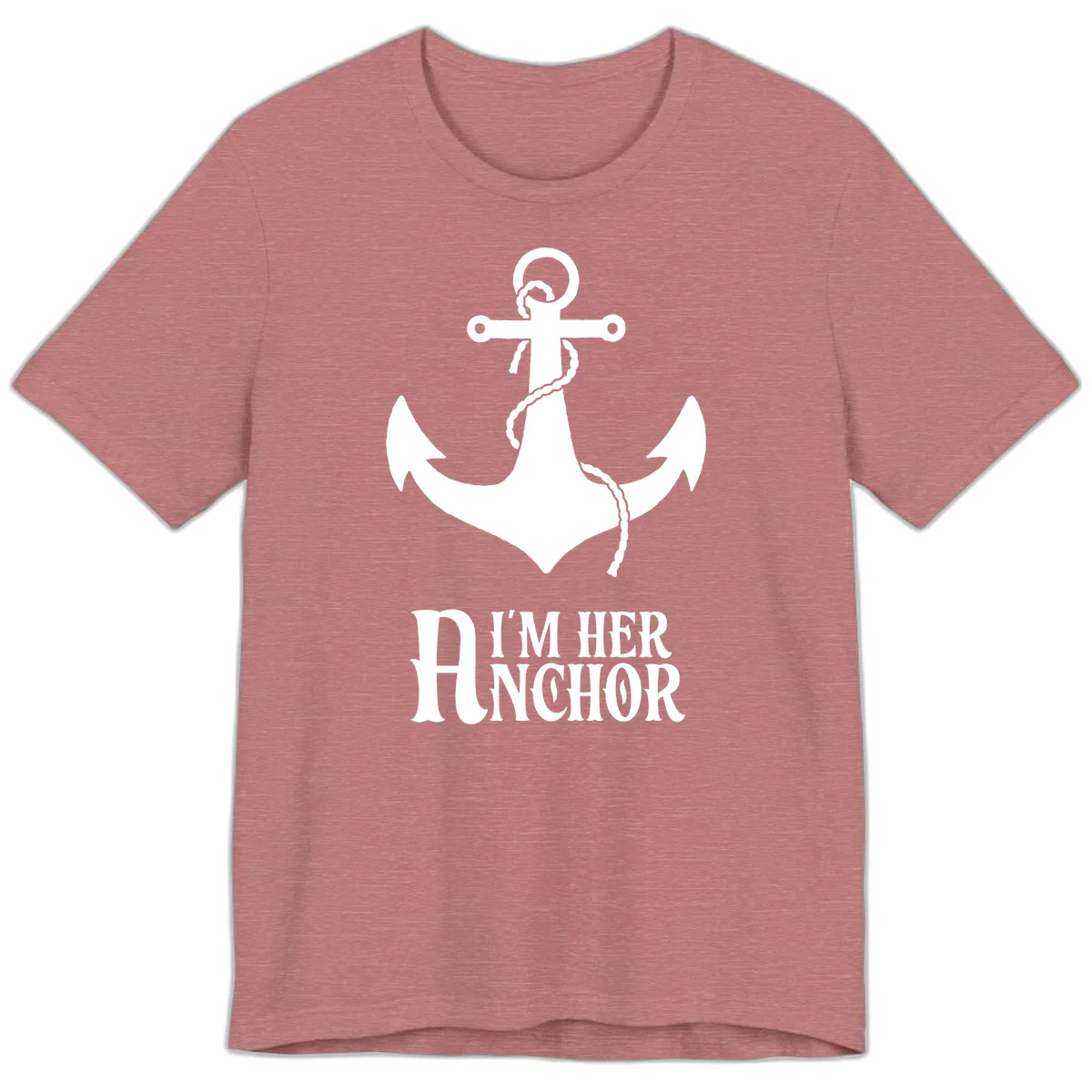 I'm Her Anchor Premium T-Shirt in Heather Mauve