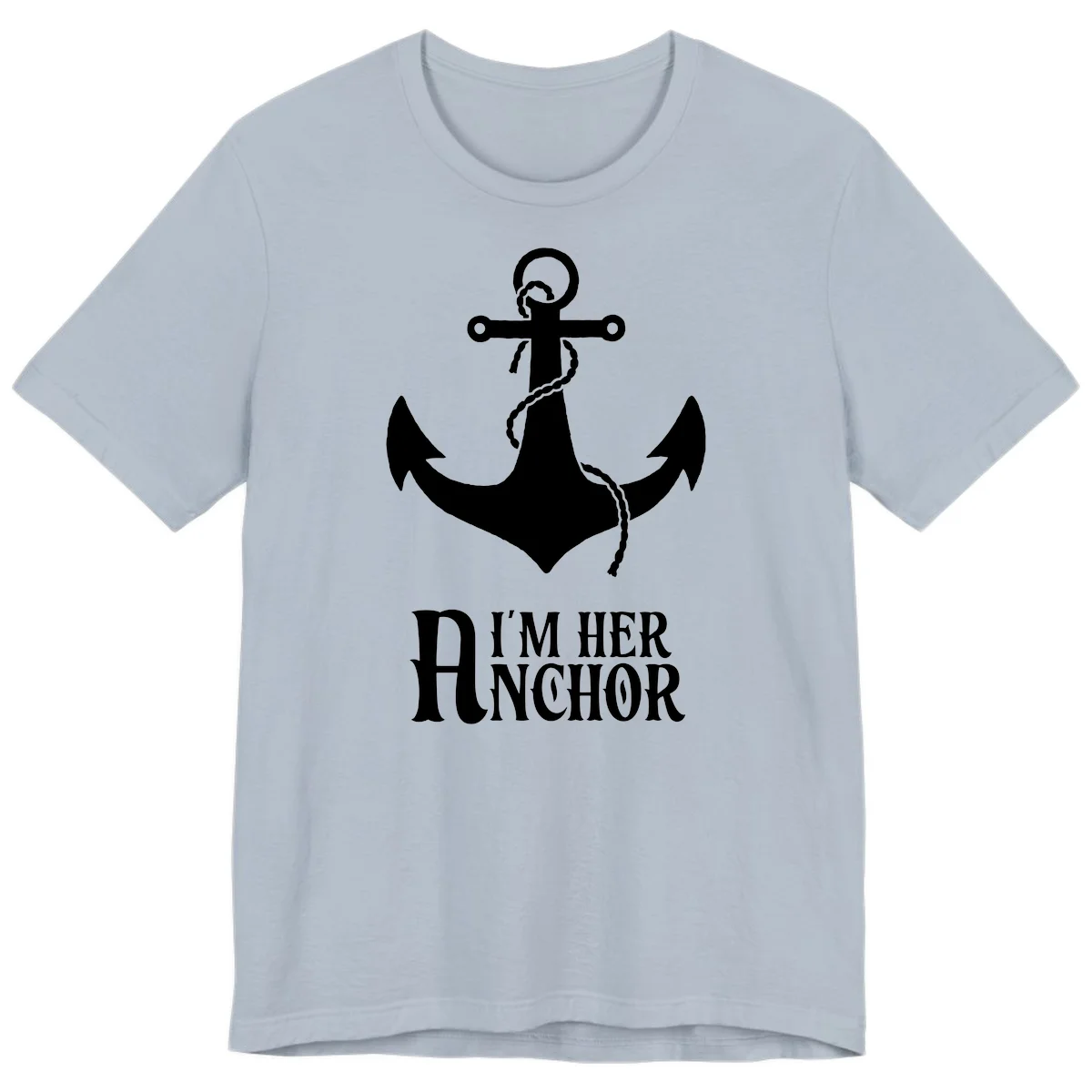 I'm Her Anchor Premium T-Shirt in Light Blue