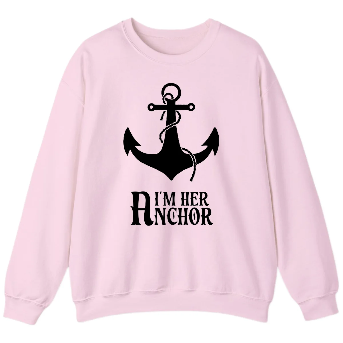 I'm Her Anchor Sweatshirt in Light Pink