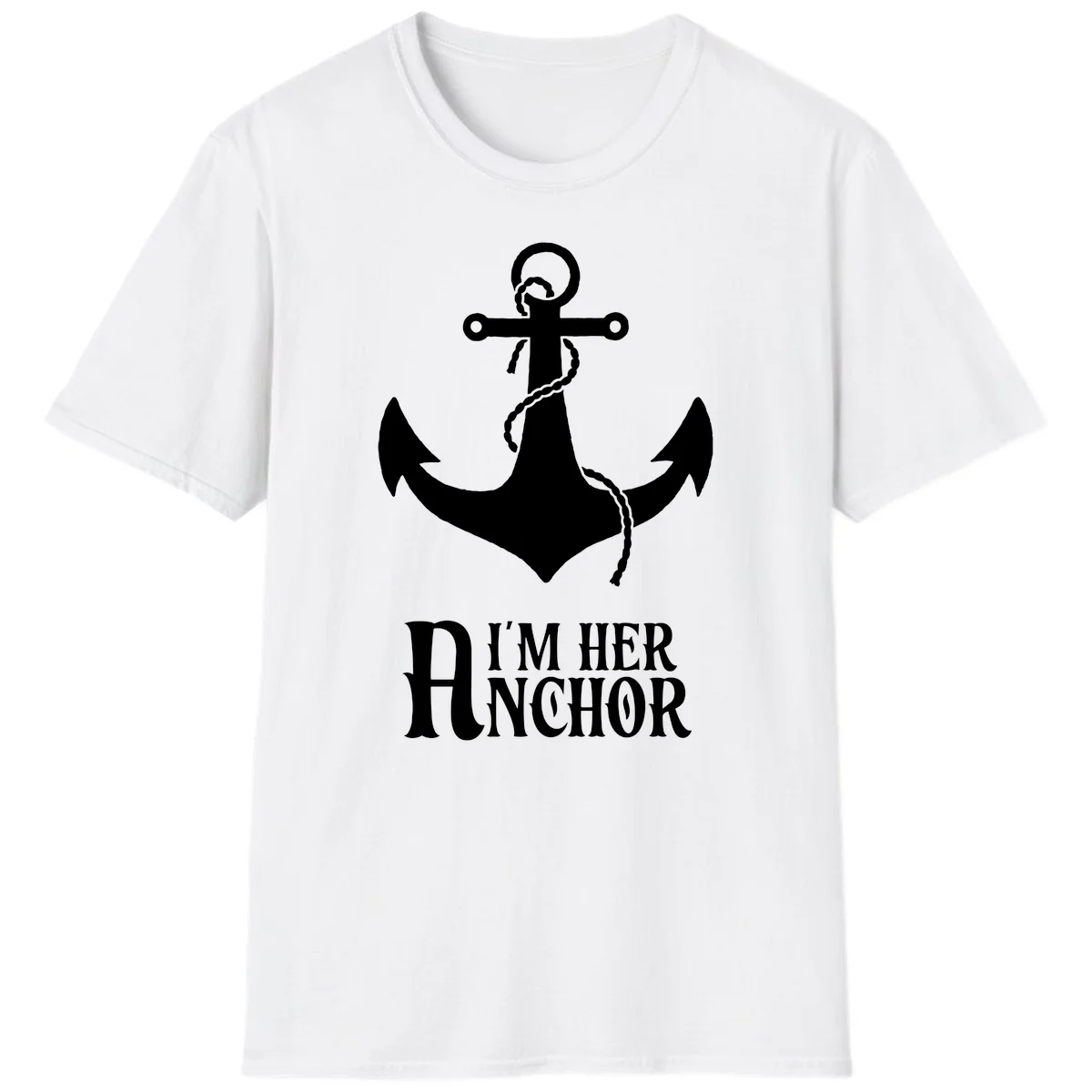 I'm Her Anchor T-Shirt in White