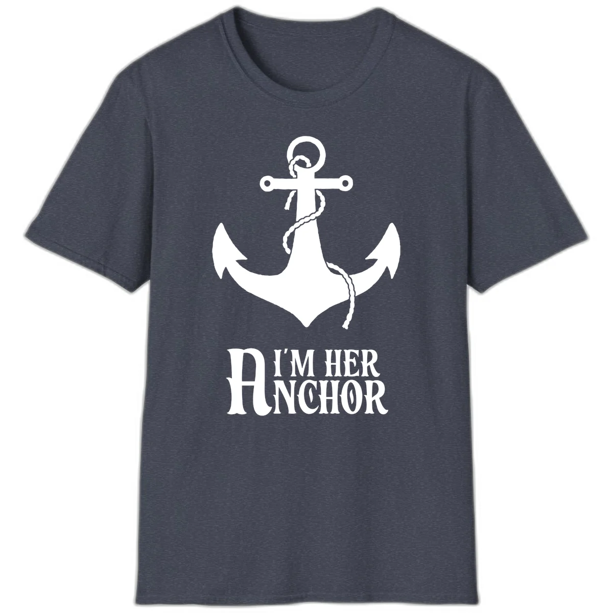 I'm Her Anchor T-Shirt in Heather Navy