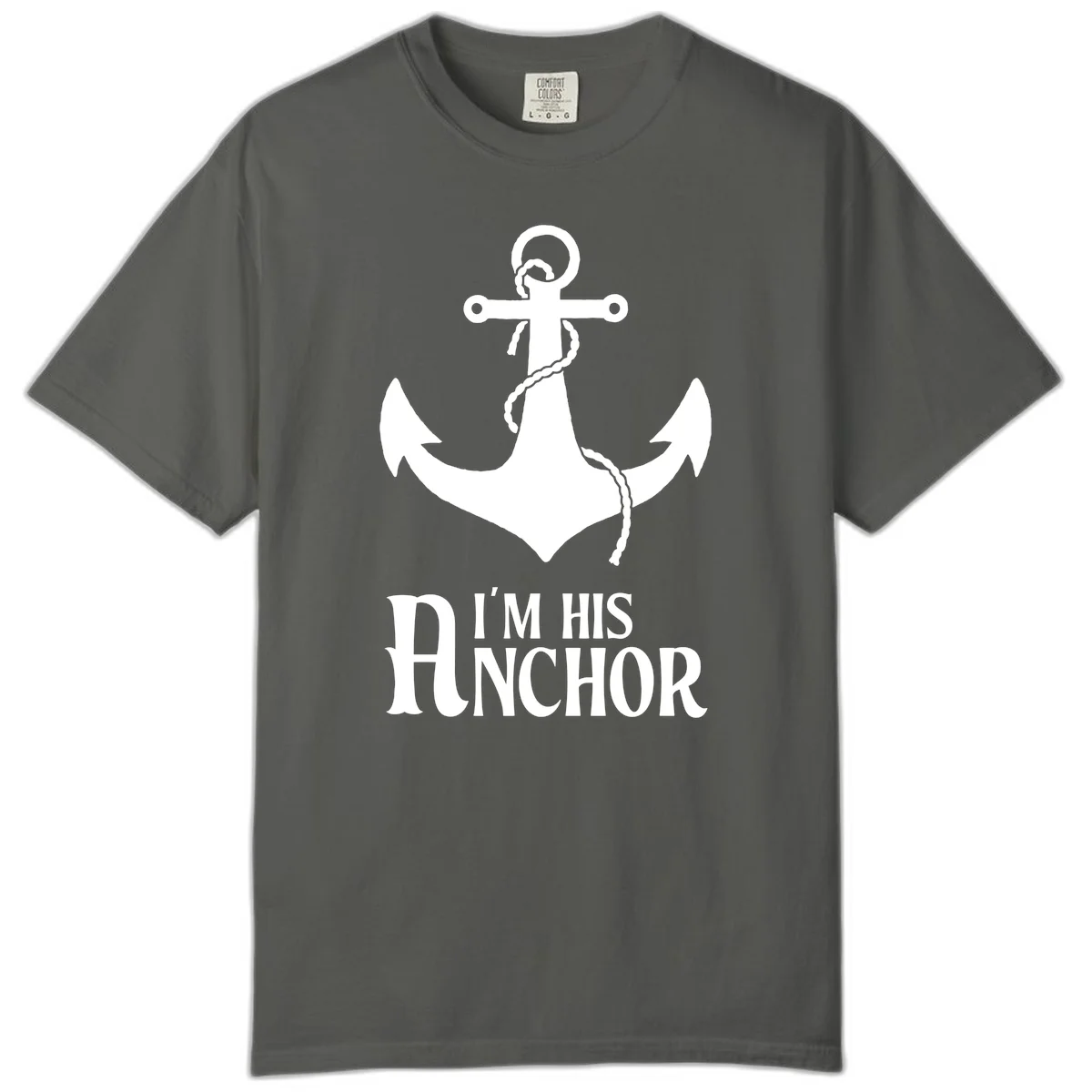 I'm His Anchor Comfort Color Cruise Tee for Couples in Pepper
