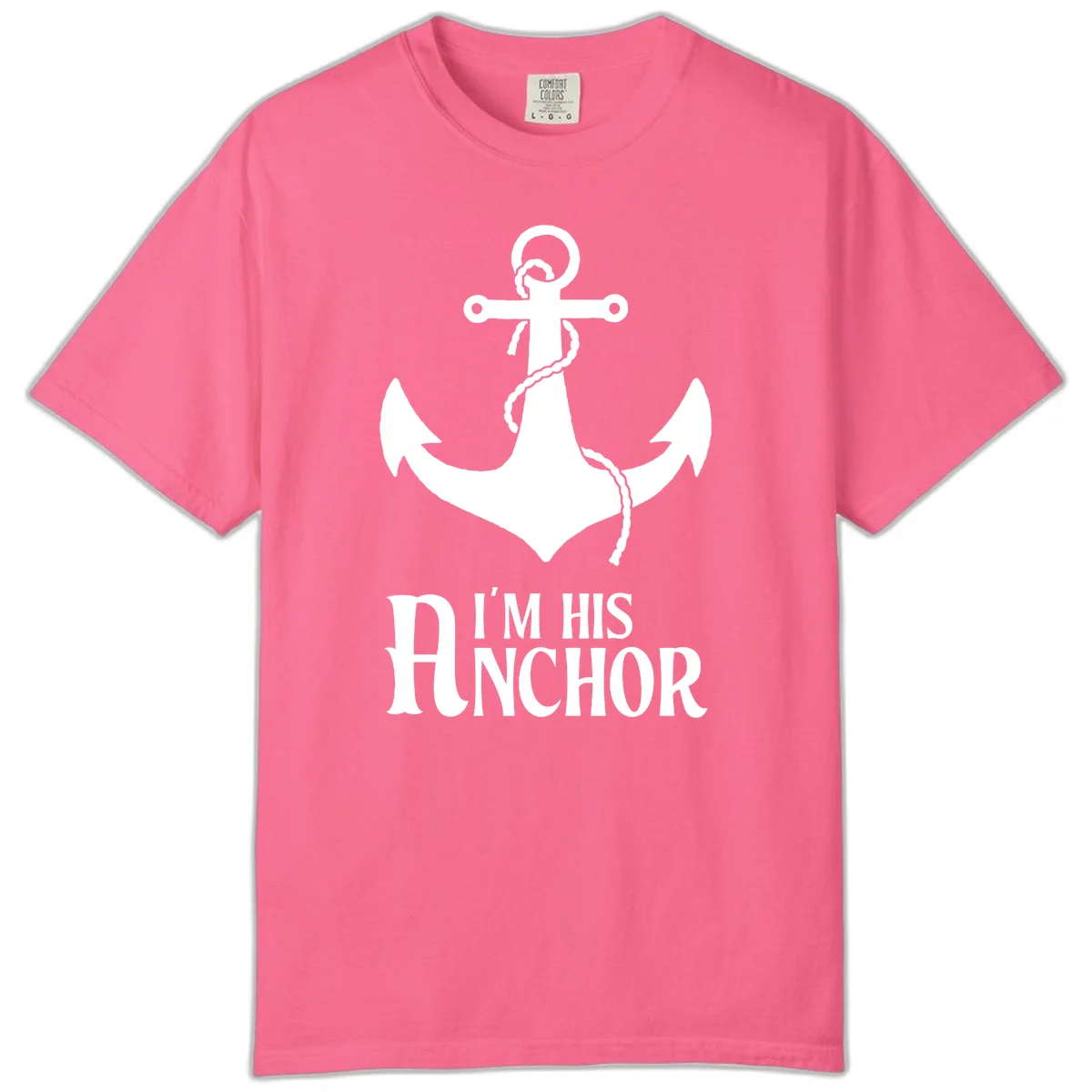 I'm His Anchor Comfort Color Cruise Tee for Couples in Crunchberry