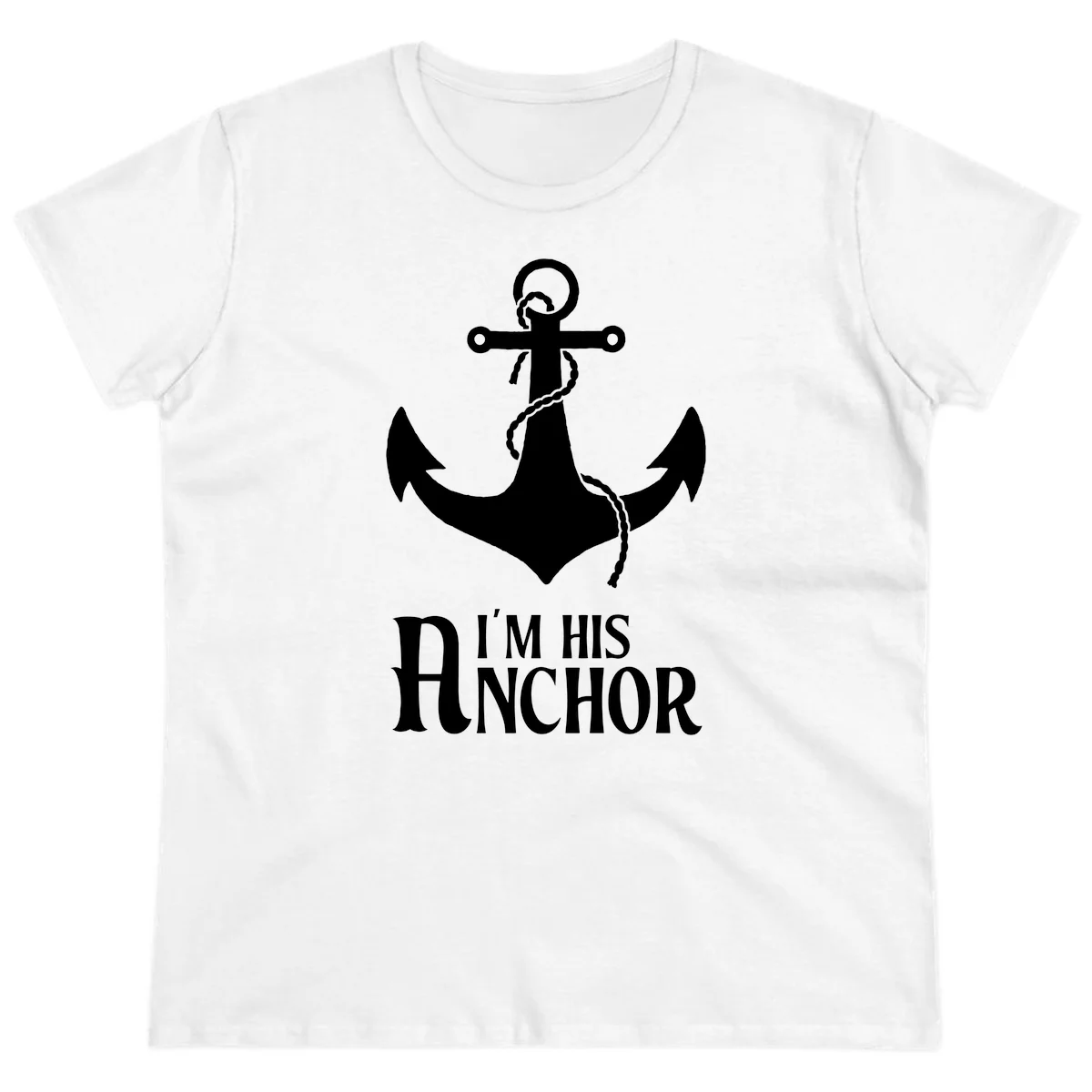 I'm His Anchor Ladies Tee for Cruise Vacation in White