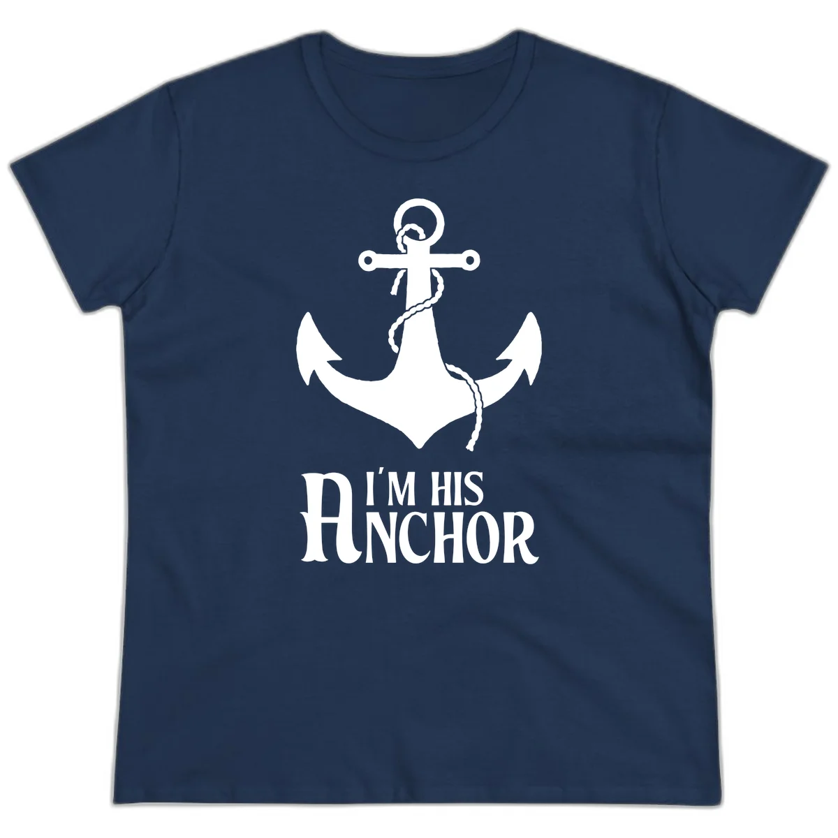 I'm His Anchor Ladies Tee for Cruise Vacation in Navy
