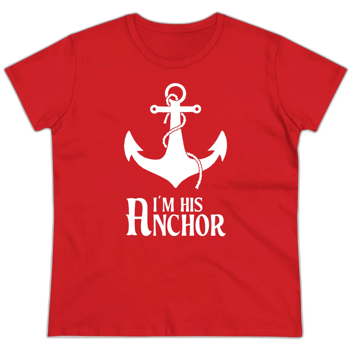 I'm His Anchor Ladies Tee for Cruise Vacation in Red