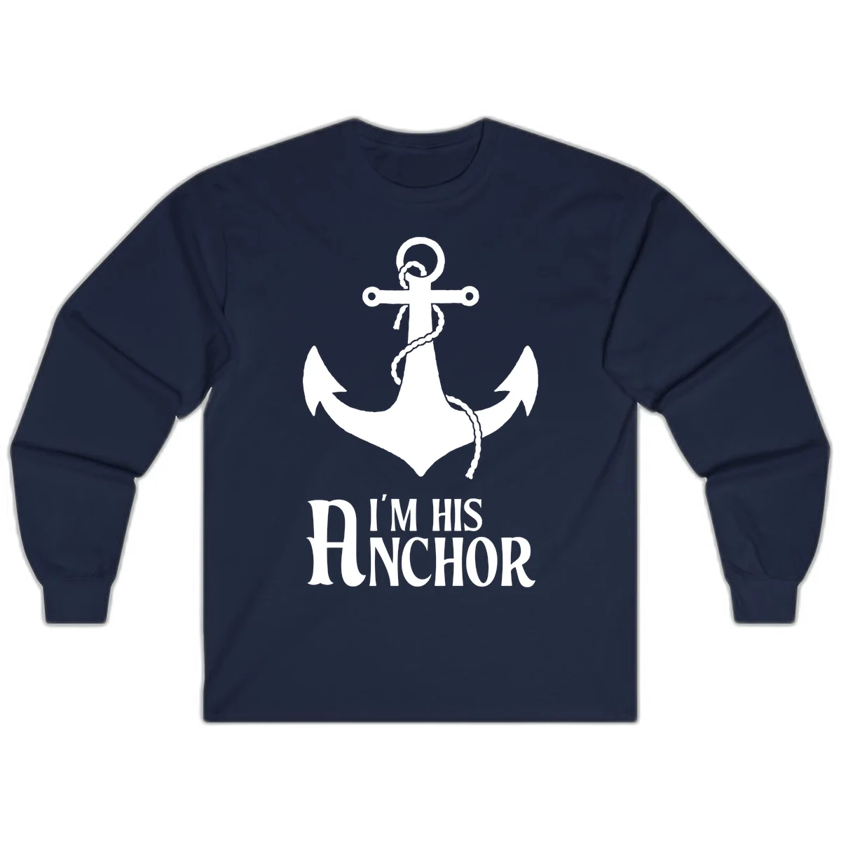I'm His Anchor Long Sleeve Cruise Shirt for Couples in Navy