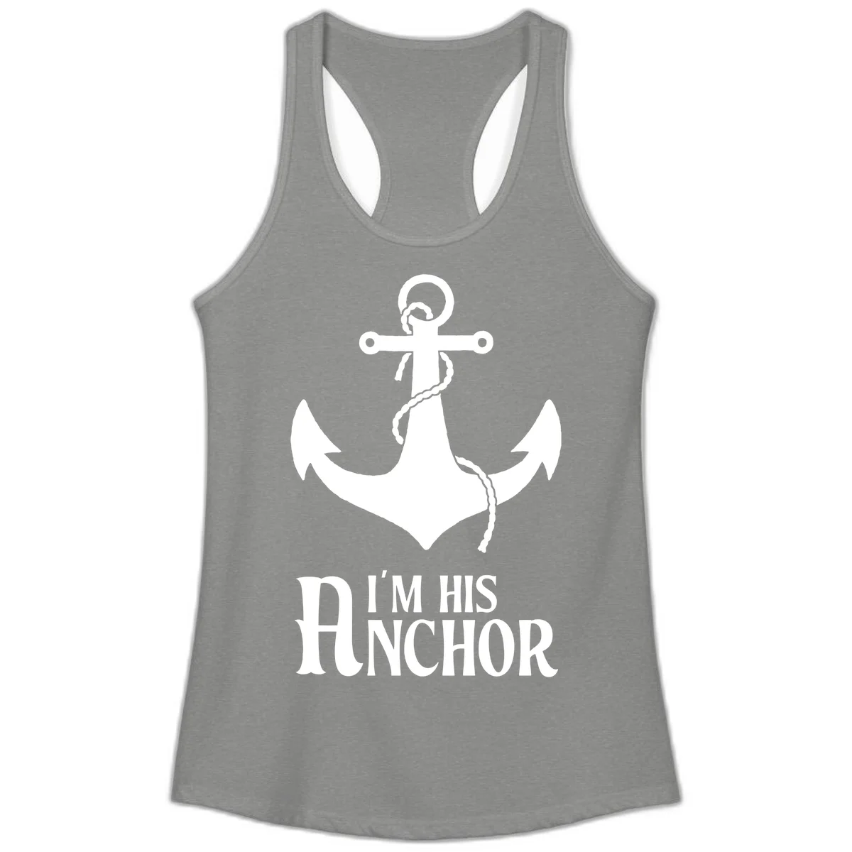 I'm His Anchor Ladies Tank for Cruise Vacation in Heather Grey