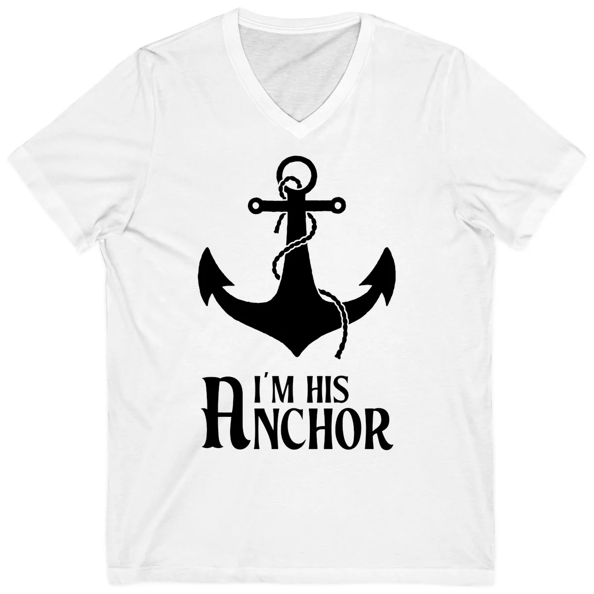 I'm His Anchor V-Neck Tee for Cruise Couples in White