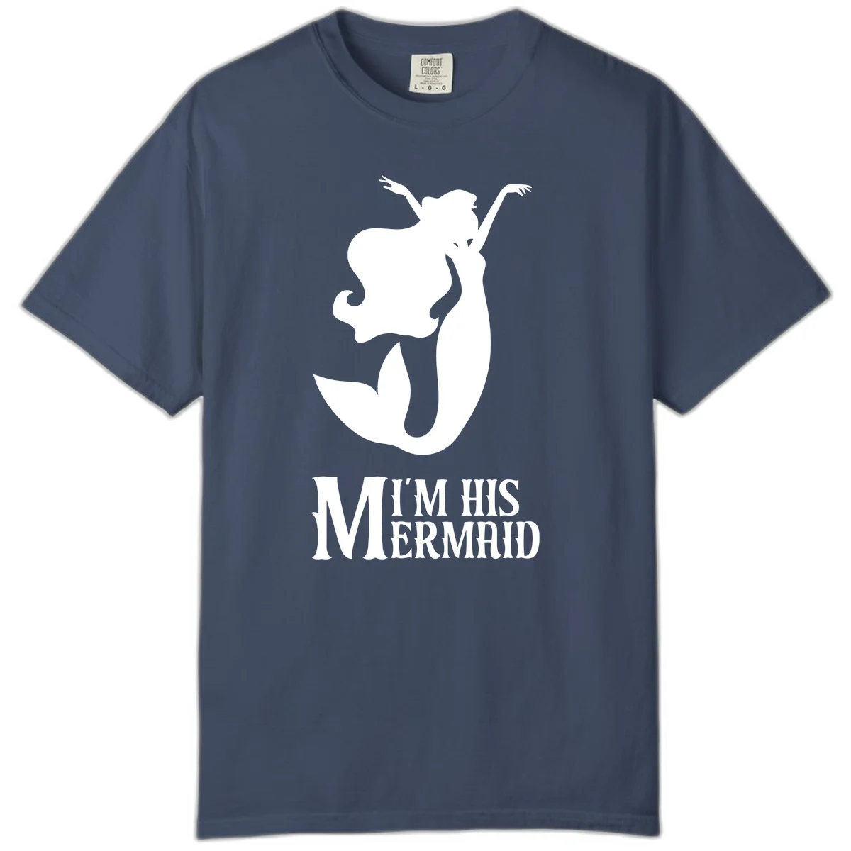 I'm His Mermaid Comfort Color Cruise Tee in Midnight