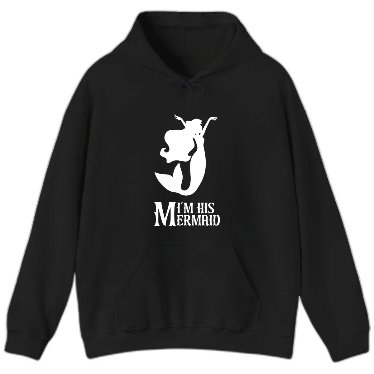 I'm His Mermaid Hoodie - Warm Cruise Apparel in Black