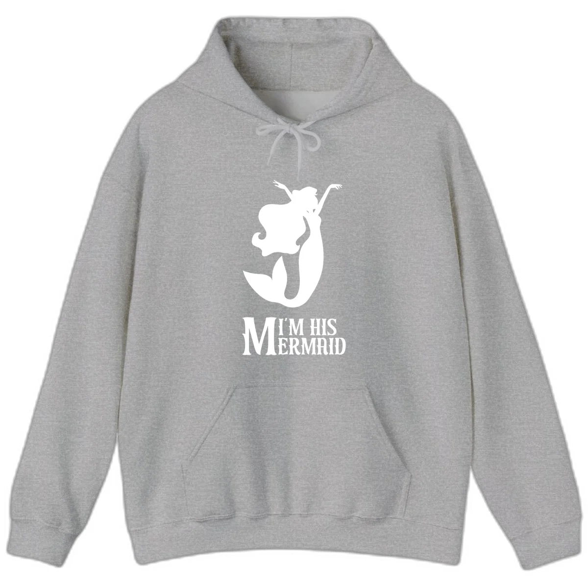 I'm His Mermaid Hoodie - Warm Cruise Apparel in Sport Grey