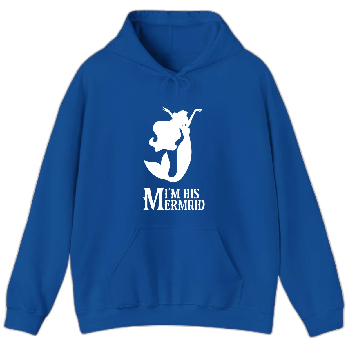 I'm His Mermaid Hoodie - Warm Cruise Apparel in Royal