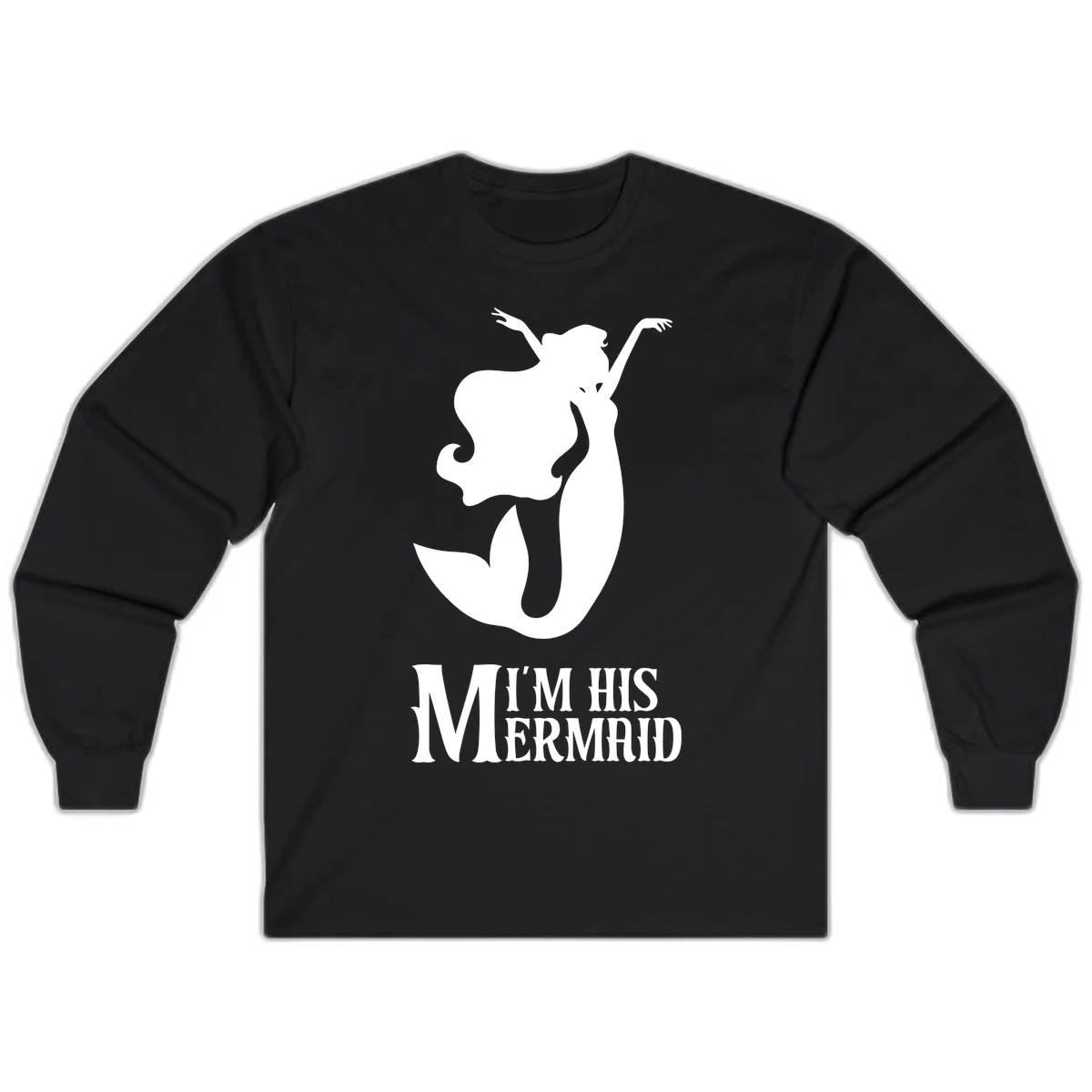 I'm His Mermaid Long Sleeve Cruise Shirt in Black