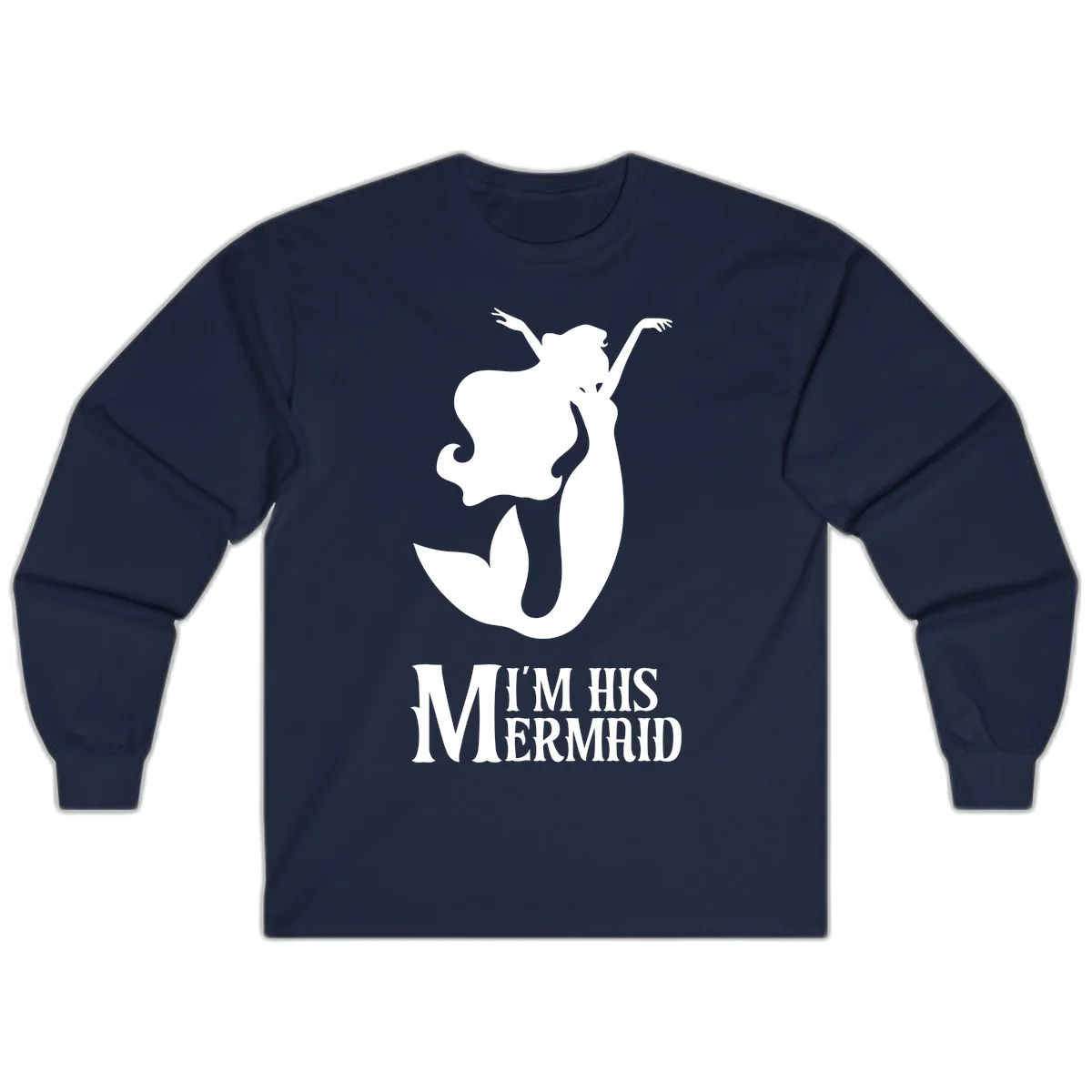 I'm His Mermaid Long Sleeve Cruise Shirt in Navy