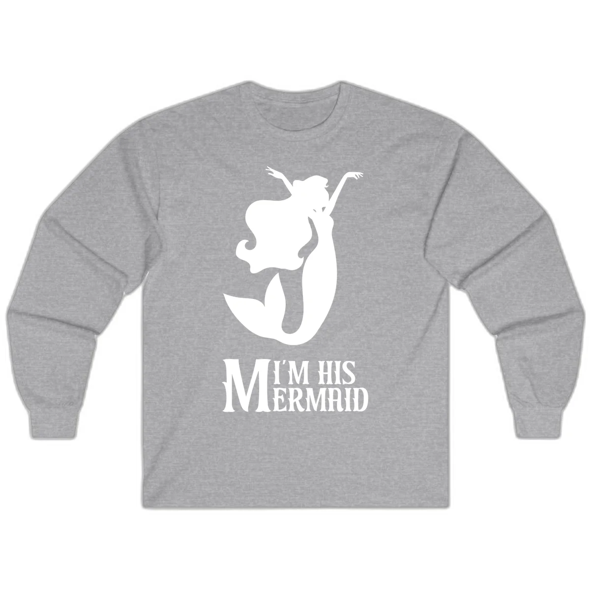 I'm His Mermaid Long Sleeve Cruise Shirt in Sport Grey
