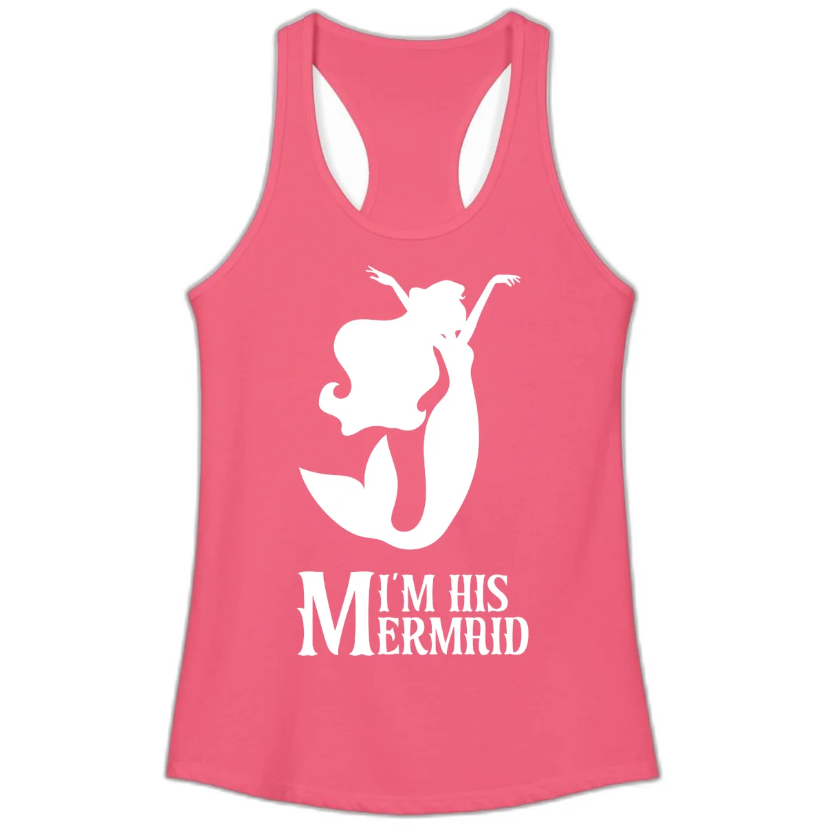 I'm His Mermaid Ladies Tank - Vacation Ready in Hot Pink